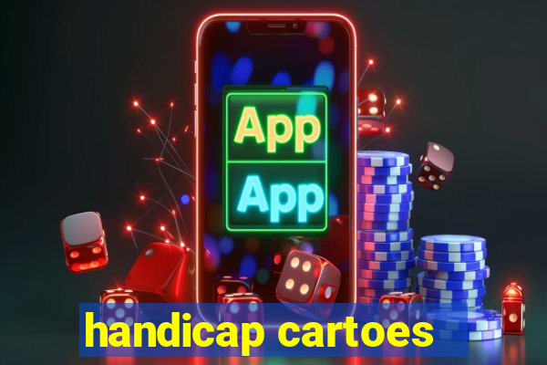 handicap cartoes - 0.5